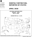 Monthly Motor Fuel Reported by States April 2020
