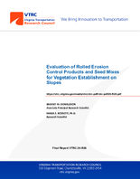 Evaluation of Rolled Erosion Control Products and Seed Mixes for Vegetation Establishment on Slopes