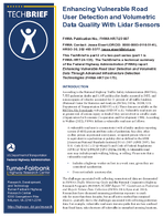 Enhancing Vulnerable Road User Detection and Volumetric Data Quality With Lidar Sensors TechBrief