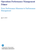 Operation Performance Management Primer From Performance Measures to Performance Management