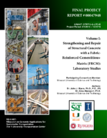 Strengthening and Repair of Structural Concrete with a FabricReinforcedCementitiousMatrix FRCM Volume I Laboratory Studies