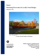 Report Prioritizing Preservation for Locally Owned Bridges