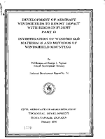 Development of Aircraft Windshields to Resist Impact with Birds in Flight Part II Investigation of Windshield Materials and Methods of Windshield Mounting