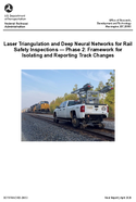 Laser Triangulation and Deep Neural Networks for Rail Safety Inspections  Phase 2 Framework for Isolating and Reporting Track Changes