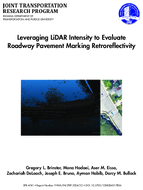 Leveraging LiDAR Intensity to Evaluate Roadway Pavement Marking Retroreflectivity