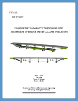 Possible Methodology for Probabilistic Assessment of Bridge Safety Against Collisions