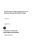 Model Systems Engineering Documents for Dynamic Message Sign DMS Systems