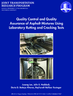 Quality Control and Quality Assurance of Asphalt Mixtures Using Laboratory Rutting and Cracking Tests