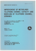 Improvement of Metroliner Telephone Channel Capacity and Modeling of Telephone Channel Demands