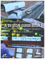 Wireline Communications A Design Guidebook for Intelligent Transportation Systems Instructors Notebook