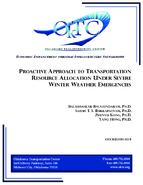 Proactive Approach to Transportation Resource Allocation under Severe Winter Weather Emergencies