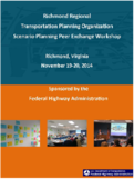 Richmond Regional Transportation Planning Organization Scenario Planning Peer Review Workshop