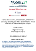 Transit Dependents Choice Riders and Service Criticality An Analysis of the Determinants of Bus Ridership in the Philadelphia Region