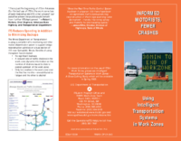 Informed motorists fewer crashes  using intelligent transportation systems in work zones