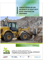 Characterizing InCab Air Quality in HeavyDuty Diesel Construction Equipment