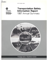 Transportation Safety Information Report 1987 Annual Summary