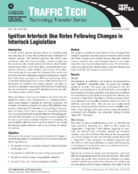 Ignition Interlock Use Rates Following Changes in Interlock Legislation Traffic Tech