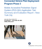 Connected Vehicle Pilot Deployment Program Phase 3 Mobile Accessible Pedestrian Signal System PEDSIG  New York City Department of Transportation NYCDOT