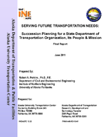 Serving future transportation needs  succession planning for a state department of transportation organization its people  mission