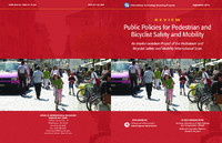 Review  Public Policies for Pedestrian and Bicyclist Safety and Mobility An Implementation Project of the Pedestrian and Bicyclist Safety and Mobility International Scan