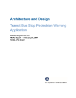 Transit bus stop pedestrian warning application  architecture and design  final report