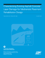 Characterizing Existing Asphalt Concrete Layer Damage for Mechanistic Pavement Rehabilitation Design