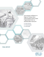 Overcoming Local Barriers to Regional Transportation Understanding Transit System Fragmentation from an Institutionalist Framework