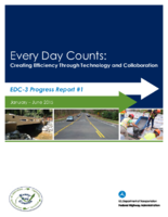 Every Day Counts Creating Efficiency Through Technology and Collaboration  EDC3 Progress Report 1 January  June 2015
