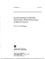 Instrumentation for Flexible Pavements  Field Performance of Selected Sensors Volume I Final Report