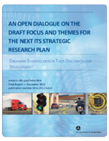 An open dialogue on the draft focus and themes for the next ITS strategic research plan  engaging stakeholders in their discussion and development