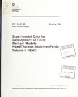 Experimental Data for Development of Finite Element Models HeadThoracoAbdomenPelvis Volume I Head