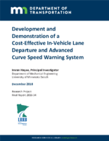 Development and Demonstration of a CostEffective InVehicle Lane Departure and Advanced Curve Speed Warning System