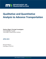 Qualitative and Quantitative Analysis to Advance Transportation