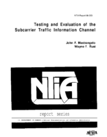 Testing and Evaluation of the Subcarrier Traffic Information Channel