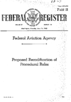 Part 62 Federal Aviation Agency Proposed Recodification Of Procedural Rules
