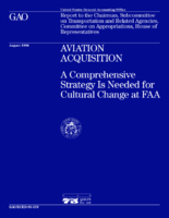 Aviation Acquisition A Comprehensive Strategy Is Needed for Cultural Change at FAA