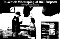 InVehicle Videotaping of DWI Suspects Driving While Intoxicated Use Experience Recommendations of Law Enforcement
