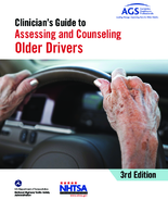 Clinicians Guide to Assessing and Counseling Older Drivers 3rd Edition