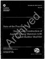 State of the Practice Design and Construction of Asphalt Paving Materials with Crumb Rubber Modifier