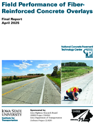 Field Performance of FiberReinforced Concrete Overlays