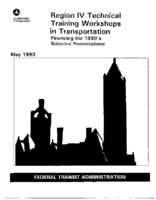 Regional IV Technical Training Workshops in Transportation Financing in the 1990s Selected Presentations