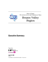 State of Texas ITS Architectures and Deployment Plans Brazos Valley Region Executive Summary