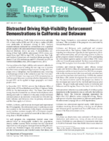 Distracted Driving HighVisibility Enforcement Demonstrations in California and Delaware Traffic Tech