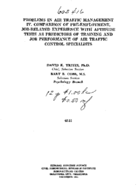 Problems in air traffic management IV Comparison of preemployment jobrelated experience with aptitude tests as predictors of training and job performance of air traffic control specialists