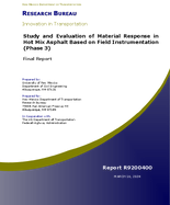 Study and Evaluation Material Response in Hot Mix Asphalt Based on Field Instrumentation Phase 3