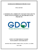A Scheduling Assistant Toolkit for GDOTs Effective Planning of Transportation Projects