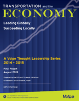 Transportation and the Economy  A Volpe Thought Leadership Series