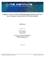 A high accuracy vehicle positioning system implemented in a lane assistance system when GPS Is unavailable