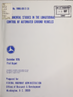 Fundamental Studies in the Longitudinal Control of Automated Ground Vehicles