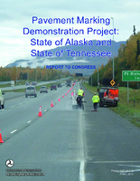 Pavement Marking Demonstration Project State of Alaska and State of TennesseeReport to Congress
